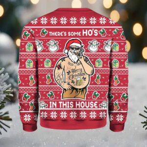 There's Some Ho's In This House Christmas Ugly Christmas Sweater 1 There's Some Ho's In This House Christmas Ugly Christmas Sweater
