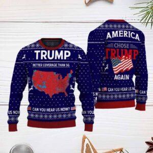 Trump Better Coverage Than 5G Can You Hear Us Now Ugly Christmas Sweater