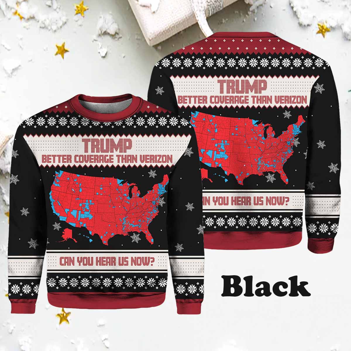 Trump Better Coverage Than Verizon Can You Hear Us Now Ugly Sweater Trump Better Coverage Than Verizon Can You Hear Us Now Ugly Sweater