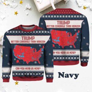 Trump Better Coverage Than Verizon Can You Hear Us Now Ugly Sweater