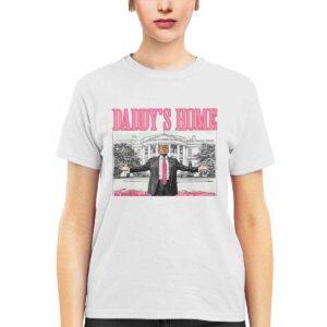 Trump Daddy's Home White House 2024 Shirt