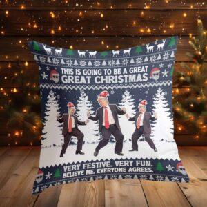 Trump Dancing This Is Going To Be A Great Christmas Pillow