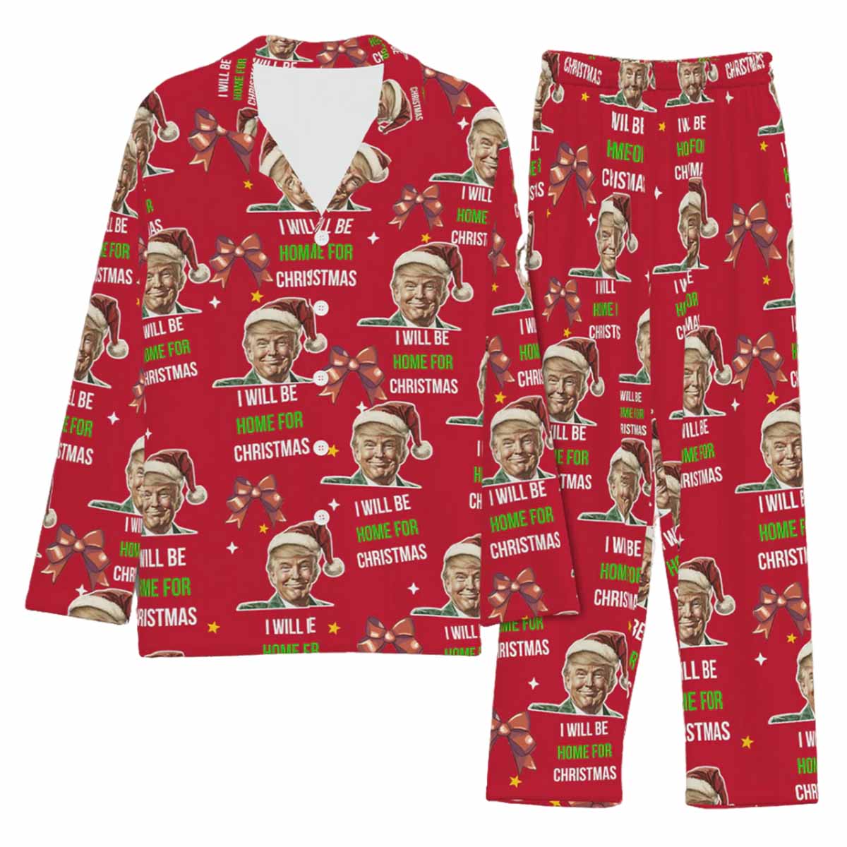 Trump I Will Be Home For Christmas Pajama Set Trump I Will Be Home For Christmas Pajama Set