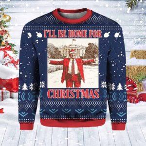 Trump I’ll Be Home For Christmas Ugly Sweater