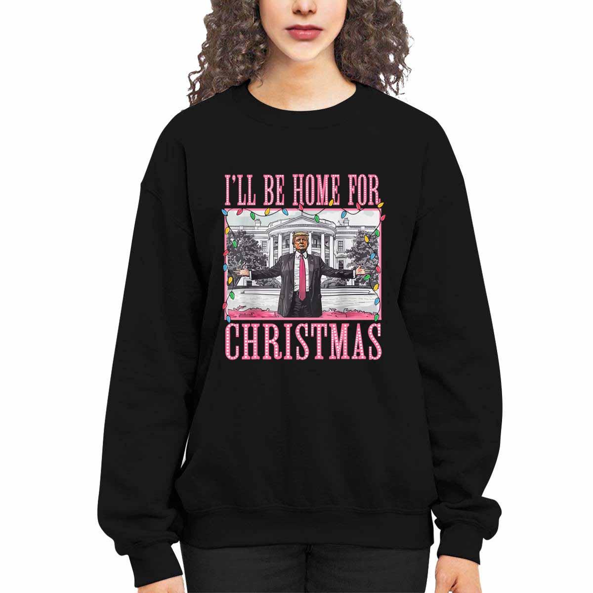 Trump I’ll Be Home For Christmas White House 2024 Shirt Trump I’ll Be Home For Christmas White House 2024 Shirt