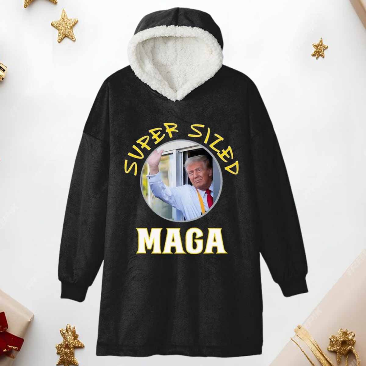 Trump Super Sized Maga Hoodie Blanket Trump Super Sized Maga Hoodie Blanket
