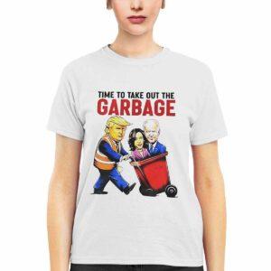 Trump Time To Take Out The Garbage Shirt