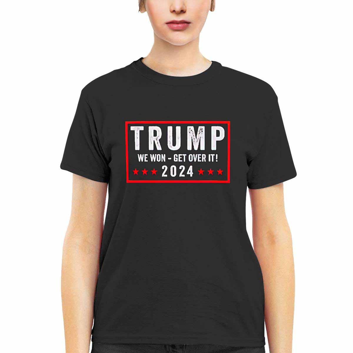 Trump We Won Get Over It 2024 Shirt Trump We Won Get Over It 2024 Shirt