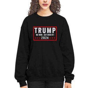 Trump We Won Get Over It 2024 Shirt 3 Trump We Won Get Over It 2024 Shirt