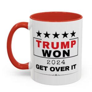 Trump Won 2024 Get Over It Mug