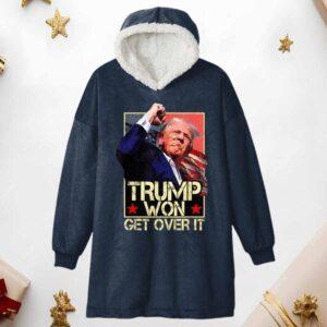 Trump Won Get Over It Hoodie Blanket