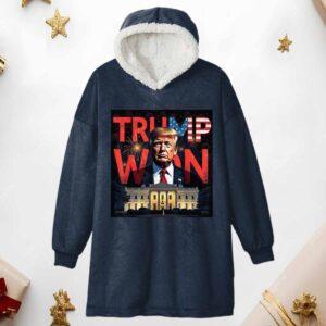 Trump Won White House 2024 Hoodie Blanket