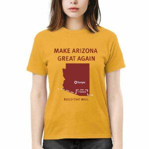 Tyler Bowyer Make Arizona Great Again Build That Wall Shirt 3 Tyler Bowyer Make Arizona Great Again Build That Wall Shirt