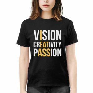 Vision Creativity Passion T-Shirt
