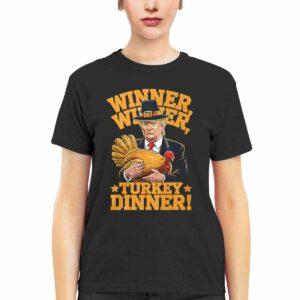 Winner Winner Turkey Dinner Trump Thanksgiving Shirt
