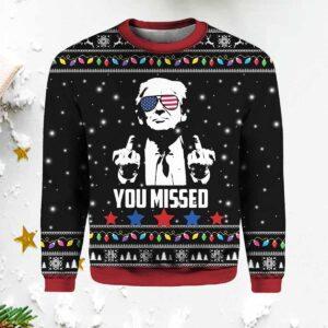 You Missed Trump 2024 Because America Can Never Too Great Sweater You Missed Trump 2024 Because America Can Never Too Great Sweater