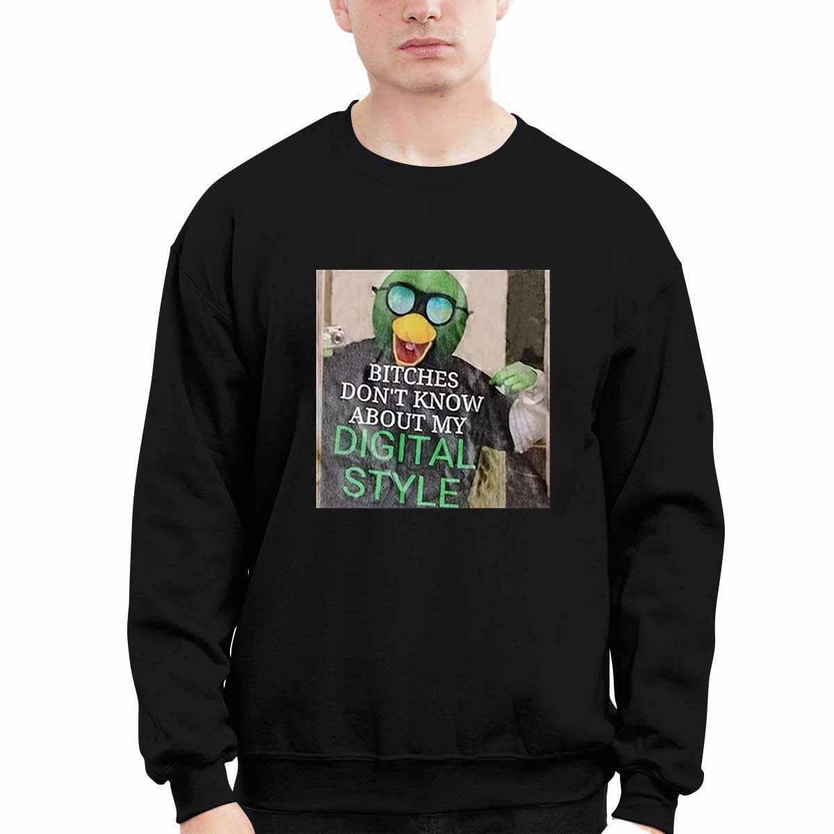 Bitchs Don’t Know About My Digital Style Shirt Bitchs Don’t Know About My Digital Style Shirt