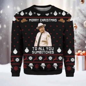 Buford T Justice Merry Christmas To All You Sumbitches Ugly Christmas Sweater