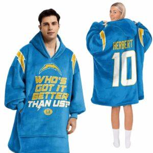 Chargers Who's Got It Better Than Us Football Blanket Hoodie