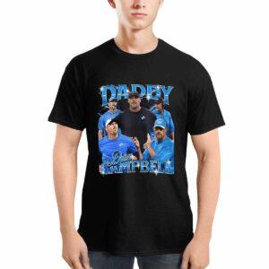 Daddy Dan Campbell Shirt