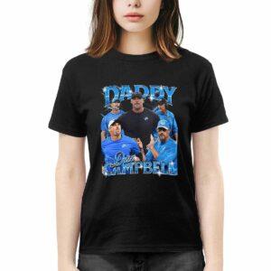 Daddy Dan Campbell Shirt