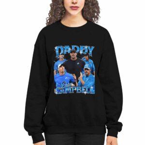 Daddy Dan Campbell Shirt