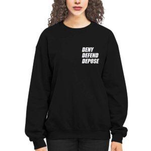Deny Defend Depose Claim Denied Shirt