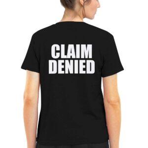 Deny Defend Depose Claim Denied Shirt