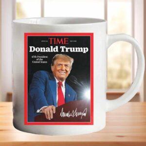 Donald Trump Time President Mug Donald Trump Time President Mug
