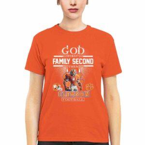 God First Family Second Then Clemson Tiger Football Shirt
