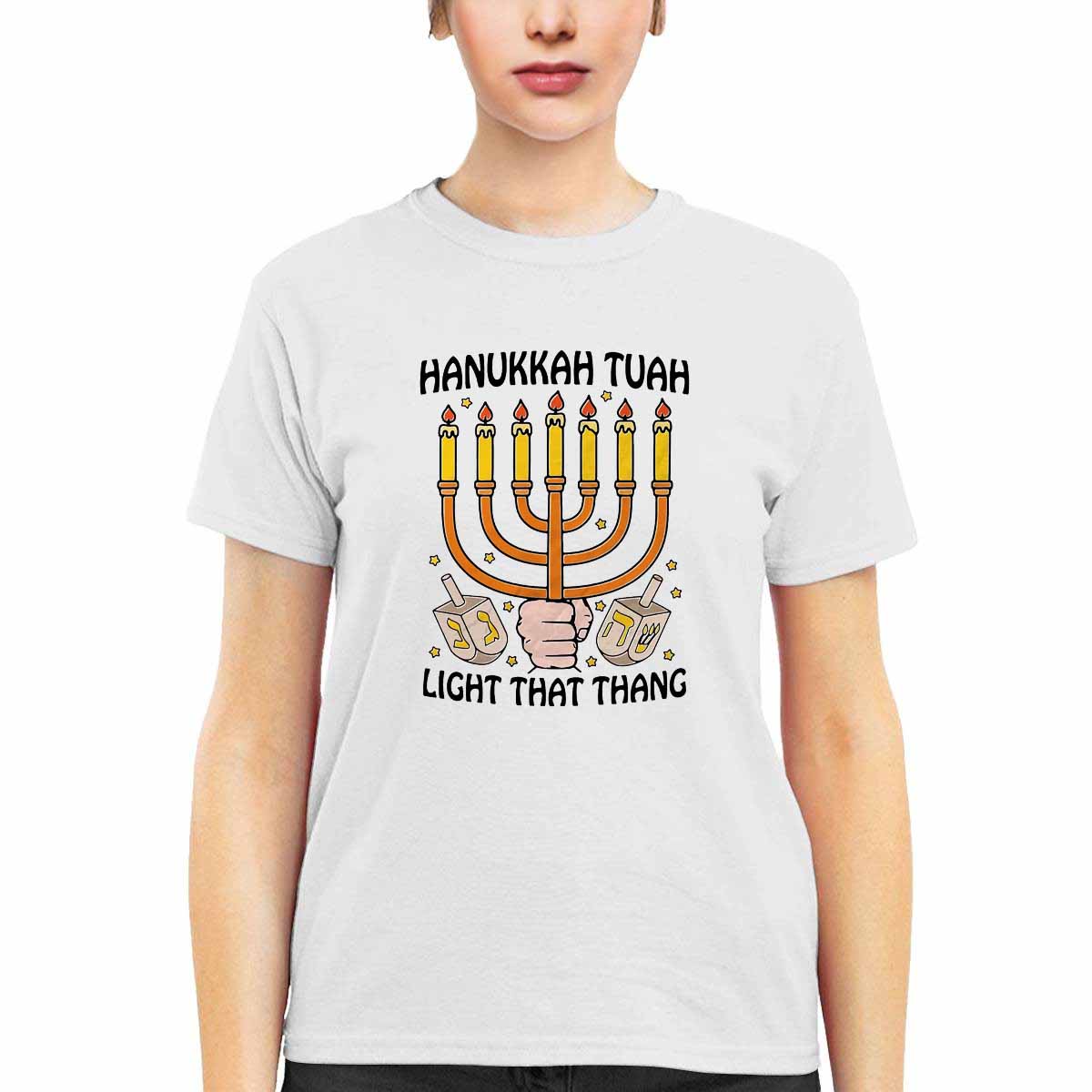 Hanukkah Tuah Light That Thing Shirt Hanukkah Tuah Light That Thing Shirt