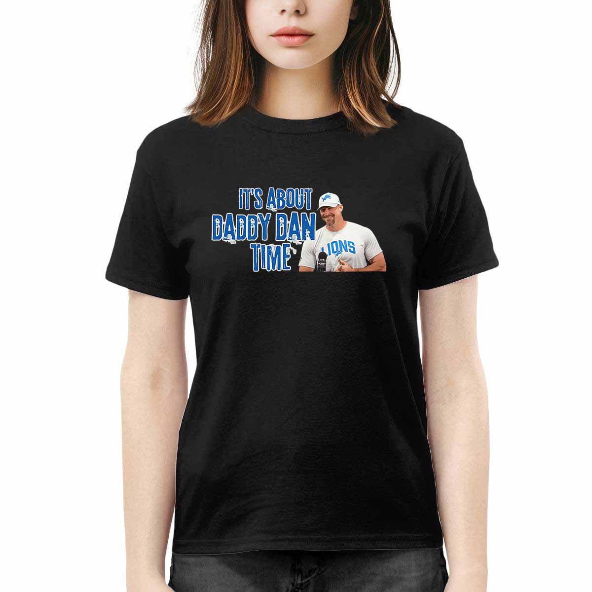 Its About Daddy Dan Time Shirt Its About Daddy Dan Time Shirt