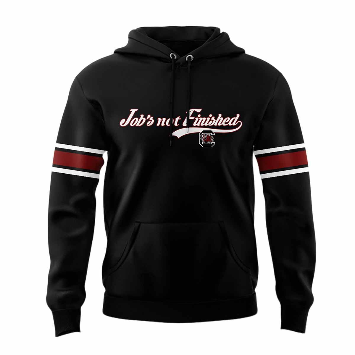 Job’s Not Finished Gamecocks Hoodie Jobs Not Finished Gamecocks Hoodie