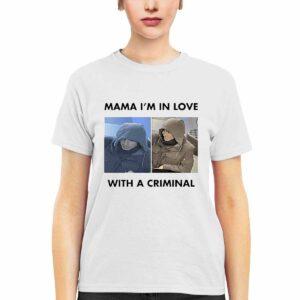 Luigi Mangione Mama I’m In Love With A Criminal Shirt