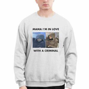 Luigi Mangione Mama I’m In Love With A Criminal Shirt