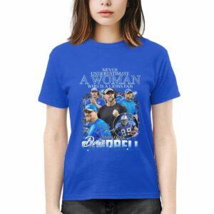 Never Underestimate A Woman Who Is A Lions Fan And Love Dan Campbell Shirt Never Underestimate A Woman Who Is A Lions Fan And Love Dan Campbell Shirt