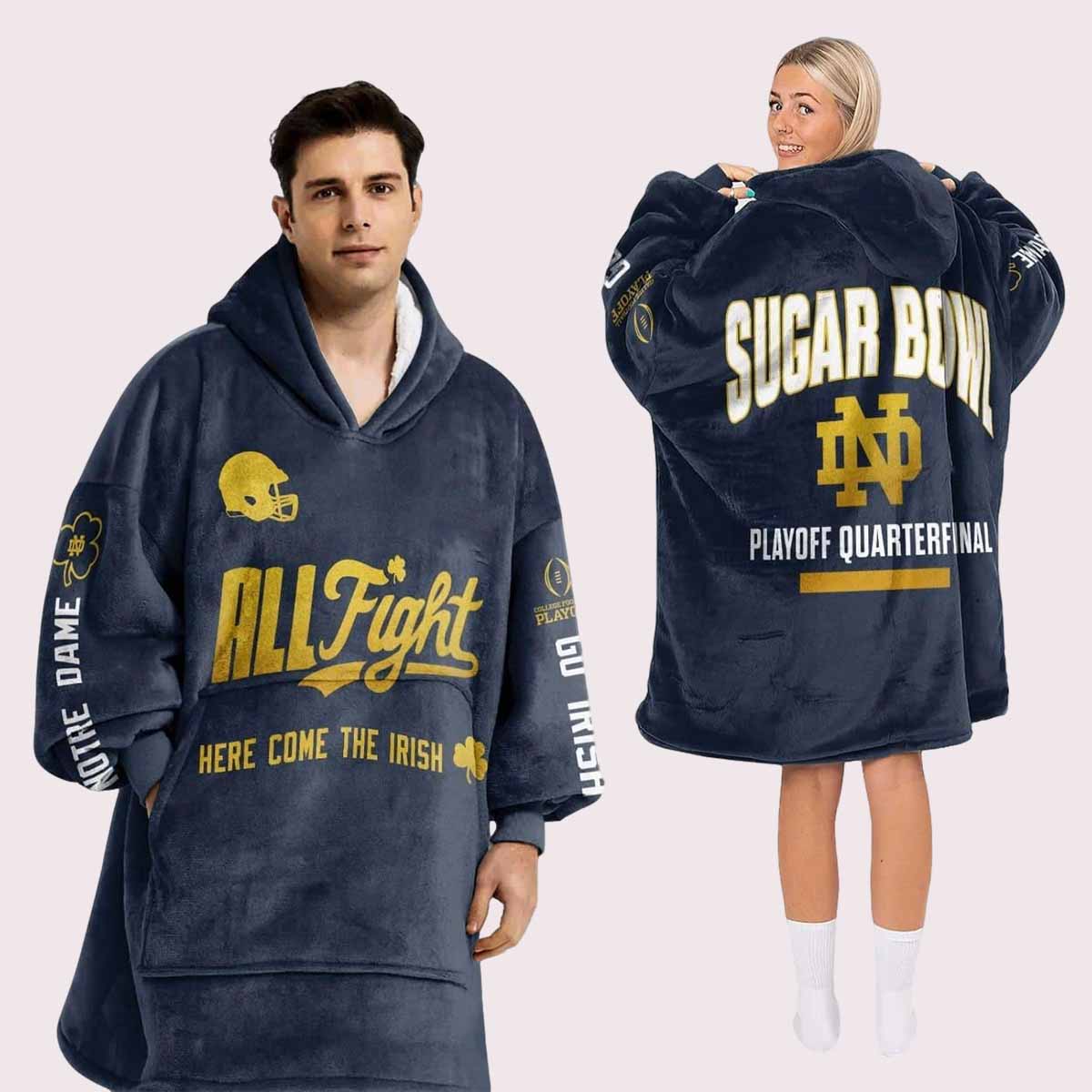 Notre Dame Sugar Bowl Playoff Quarterfinal Here Come The Irish Blanket Hoodie Notre Dame Sugar Bowl Playoff Quarterfinal Here Come The Irish Blanket Hoodie