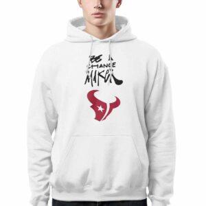 Texans Be A Change Maker Hoodie Texans Be A Change Maker Hoodie