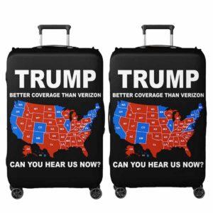 Trump Better Coverage Than Verizon Can You Hear Us Now Luggage Cover Trump Better Coverage Than Verizon Can You Hear Us Now Luggage Cover