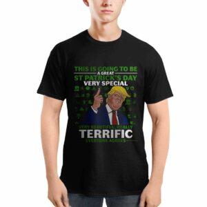 Trump This Is Going To Be A Great St Patrick's Day Very Special Shirt