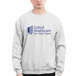 United Healthcare Deny Defend Depose Shirt