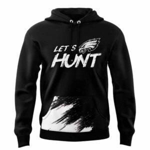 Eagles Let's Hunt Hoodie