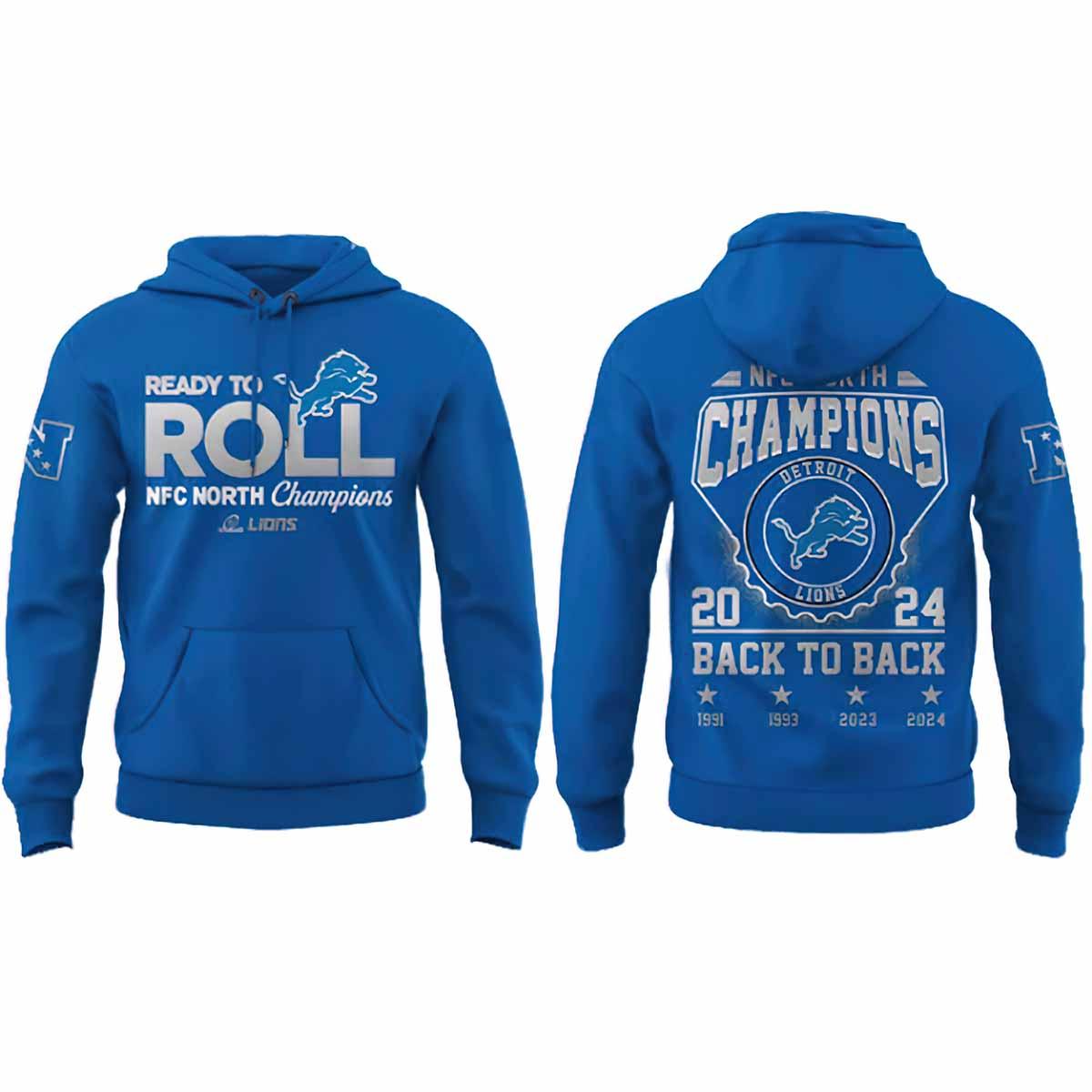 Lions Ready To Roll North Champions Back To Back 2024 Hoodie Lions Ready To Roll North Champions Back To Back 2024 Hoodie