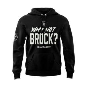 Raiders Why Not Brock Hoodie
