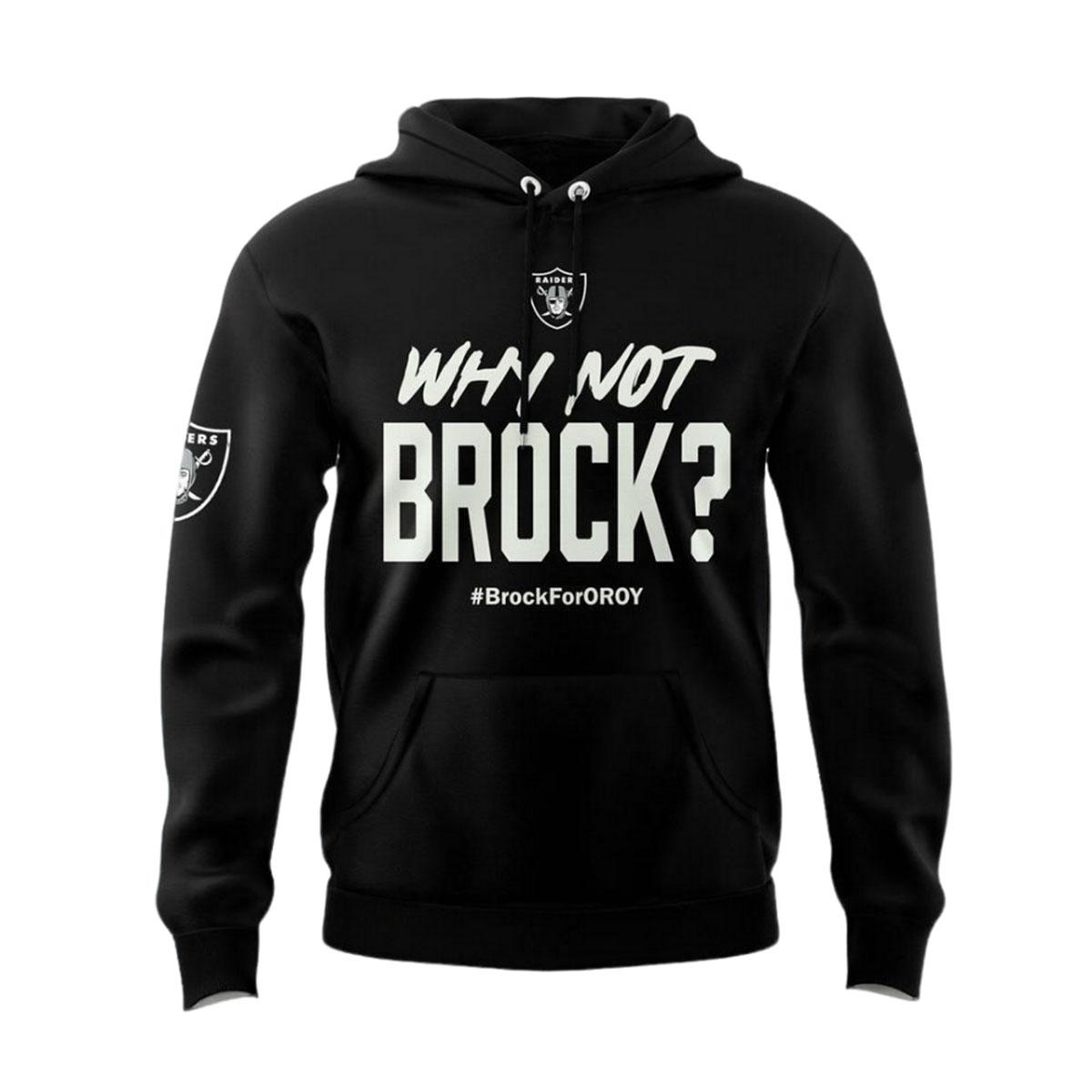 Raiders Why Not Brock Hoodie Raiders Why Not Brock Hoodie