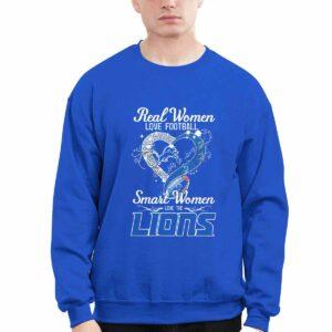 Real Women Love Football Smart Women Love The Lions Shirt