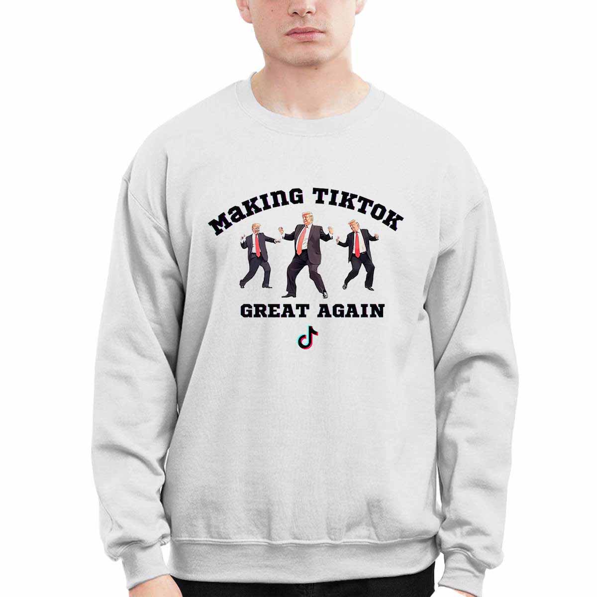 Trump Making TikTok Great Again Shirt Trump Making TikTok Great Again Shirt