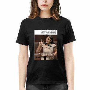 You Can’t Ban Tiktok All The Clocks Will Stop Shirt