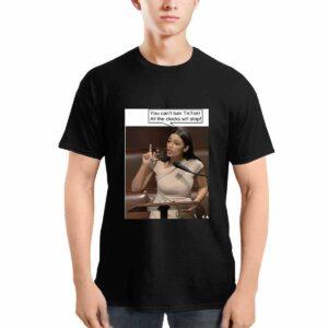 You Can’t Ban Tiktok All The Clocks Will Stop Shirt