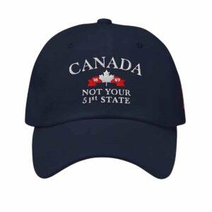Canada Not Your 51st State Cap Canada Not Your 51st State Cap